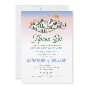 après ski sloppy slopes skiing joint bach weekend invitation