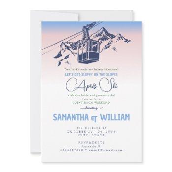après ski sloppy slopes winter joint bach weekend invitation