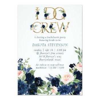 Chic Blooms | Romantic Navy And Blush I Do Crew Invitation Front View
