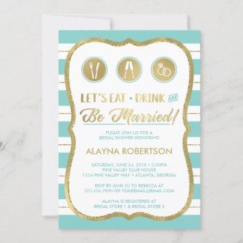 eat drink and be married invitation, faux gold invitation