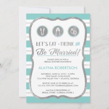 eat drink and be married invitation, faux silver invitation