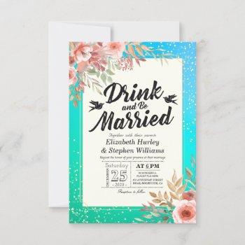 eat drink be married wedding floral teal gold dots invitation