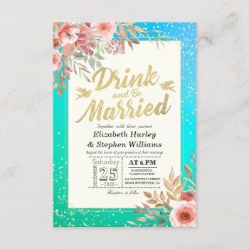 eat drink be married wedding floral teal gold dots invitation