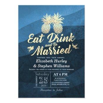 Eat Drink Be Married Wedding Gold Pineapple Couple Invitation Front View