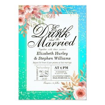 Elegant Eat Drink & Be Married Wedding Invitations Front View