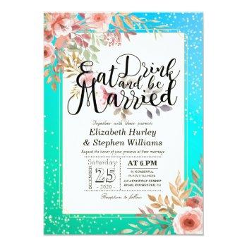 Elegant Eat Drink & Be Married Wedding Invitations Front View