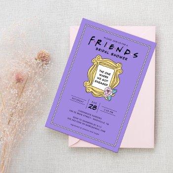 friends™ | the one with the bridal shower invitation