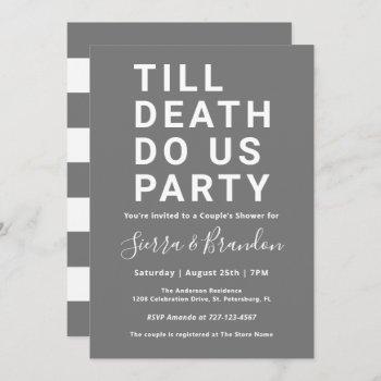 funny till death do us party couple's shower invitation