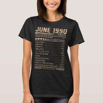 june 1990 facts birthday t-shirt