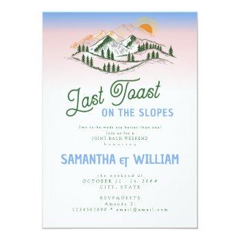 Last Toast On The Slopes Joint Bach Ski Weekend Invitation Front View