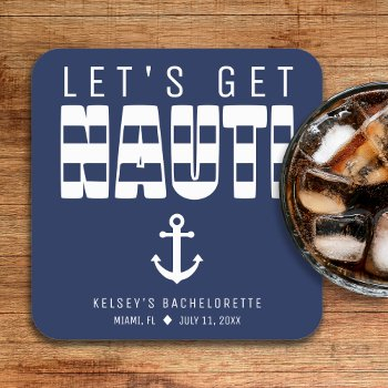 let's get nauti blue bachelorette party square paper coaster