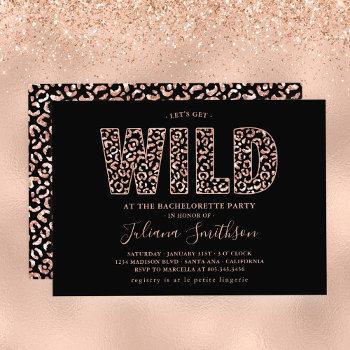 let's get wild rose gold leopard bachelorette invi invitation