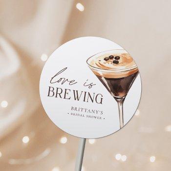 love is brewing espresso martini bridal shower classic round sticker
