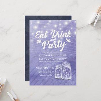 mason jars string lights eat drink party invitation