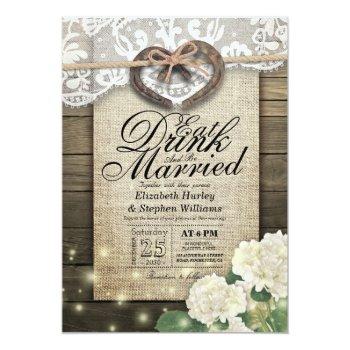 Rustic Horseshoe Lace Eat Drink Be Married Wedding Invitation Front View