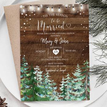 rustic tis the season to be married pine trees invitation