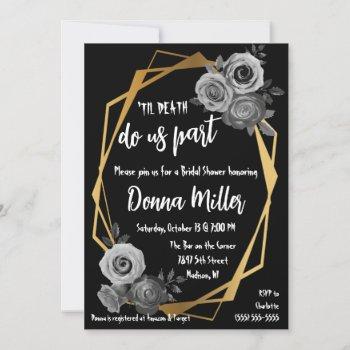 til death do us part floral, gold, bridal shower  invitation