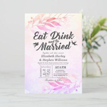 watercolor leaves eat drink & be married wedding i invitation