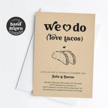 We Do Love Tacos Couples Wedding Shower Engagement Invitation Front View