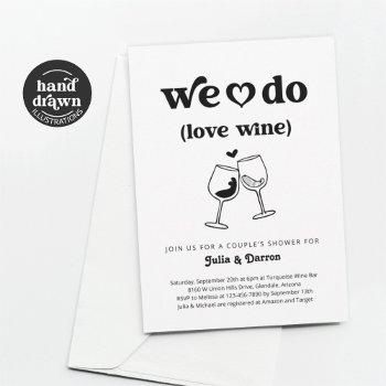 We Do Love Wine Couples Wedding Shower Engagement Invitation Front View