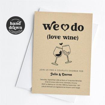 We Do Love Wine Couples Wedding Shower Engagement Invitation Front View