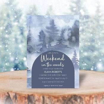 weekend in the woods winter forest  bridal shower  invitation